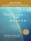 Cover image for Getting to Heaven